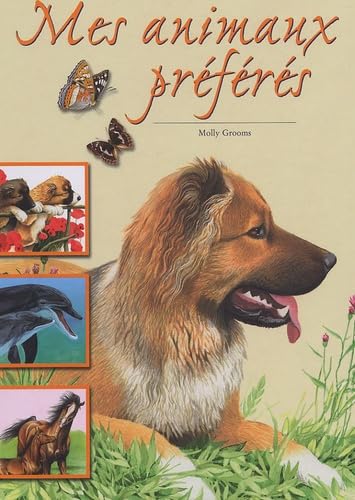 Nous sommes...(bind up 1) : Mes bébés animaux préférés: Les chiens, les dauphins, les chevaux Parents & Children
