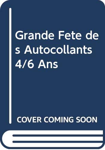 Grande fête des autocollants 4/6 ans book