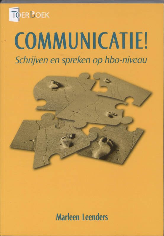 Communicatie!: schrijven en spreken op HBO-niveau book