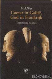 Caesar in Gallië, God in Frankrijk: toeristische notities book