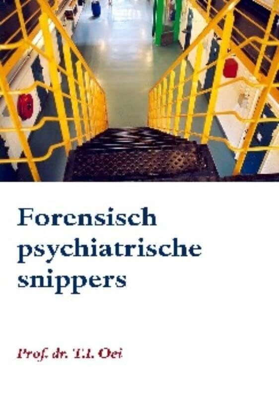Forensisch psychiatrische snippers book