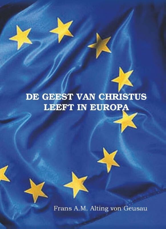 De geest van Christus leeft in Europa Law