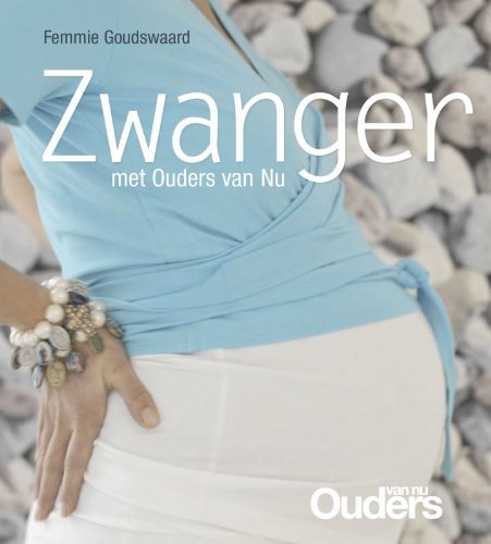 Ouders van nu Zwanger met Ouders van nu Parents & Children