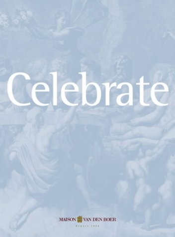 Celebrate. Maison Van Den Boer Leisure, Home & Garden