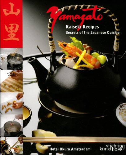 Yamazato: Kaiseki Recipes, Secrets of the Japanese Cuisine Hobbies & Crafts