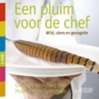 Een pluim voor de chef. Wild, vlees en gevogelte: Culinaire Verfijning met Hotelschool Spermalie book