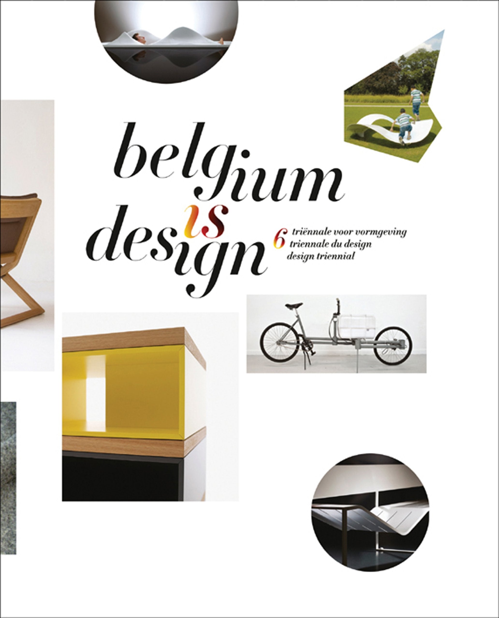 Belgium Is Design: Design for Mankind: 6e Triënnale voor Vormgeving | Triennale du design | Design Triennial Film, Art & Culture