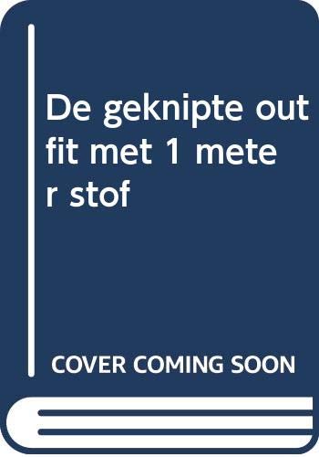 De geknipte outfit met 1 meter stof: a collection by Marijke Sileghem book