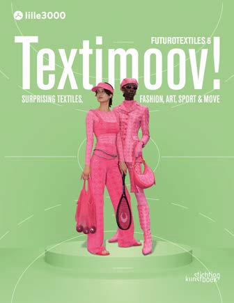 Textimoov! : surprising textiles, fashion, art, sport & move : futurotextiles 6 book