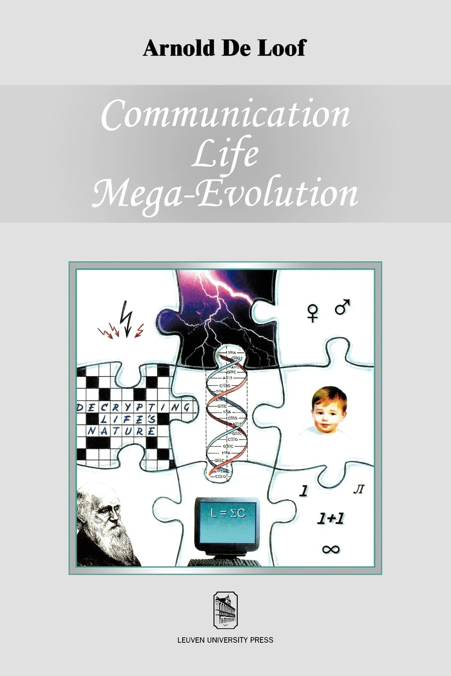 Communication, Life, Mega-Evolution: Decrypting Life's Nature (Varia Wetenschappen) Medicine