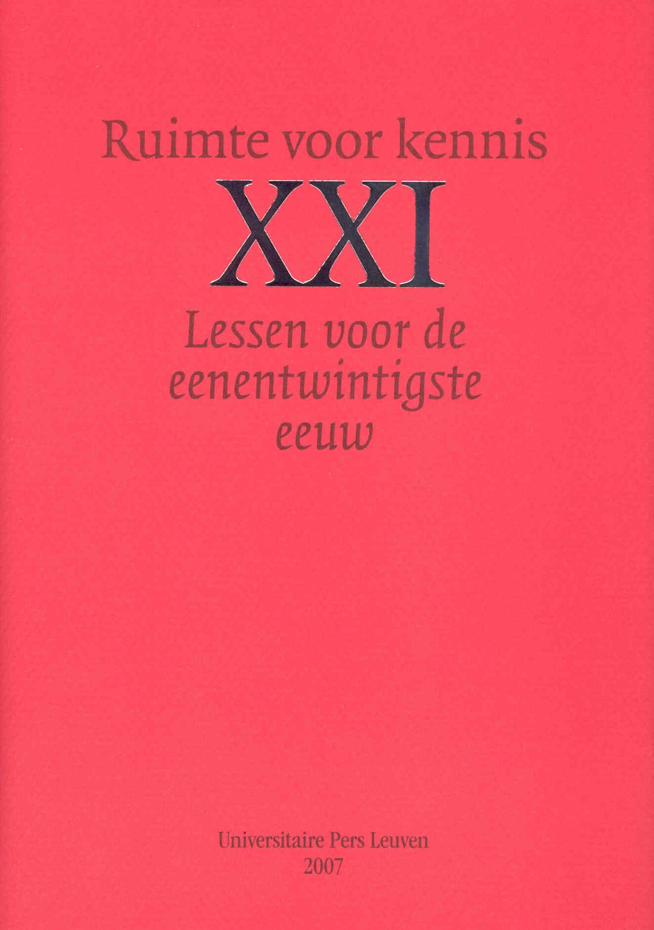 Ruimte voor kennis: Lessen voor de eenentwintigste eeuw (Lessen voor de eenentwintigste eeuw, 13) Books