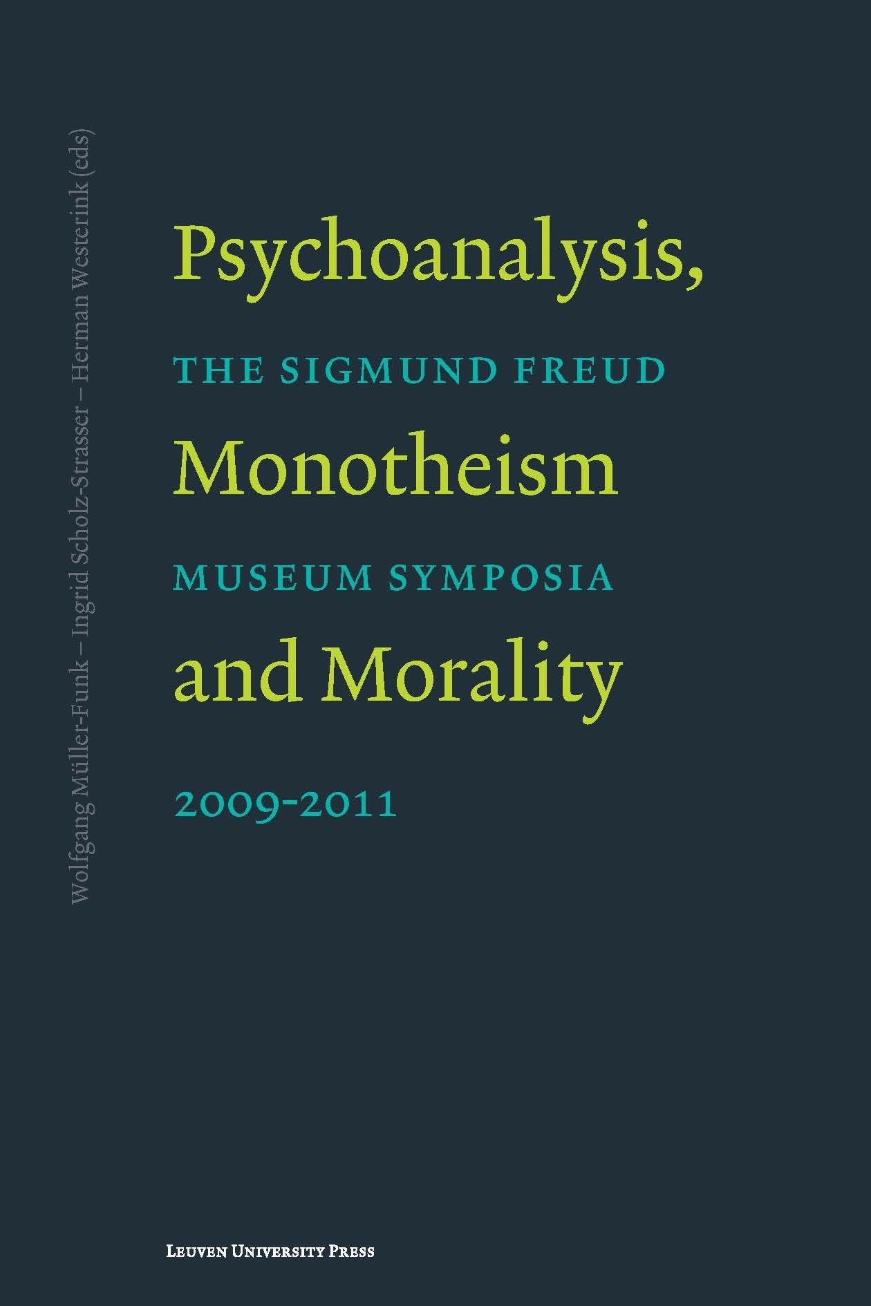 Product Image: Psychoanalysis, Monotheism, and Morality