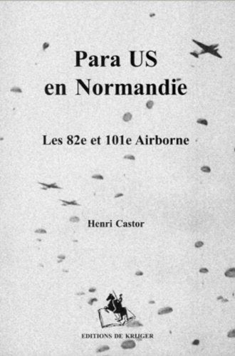 Para US en Normandie: les 82e et 101e airborne book