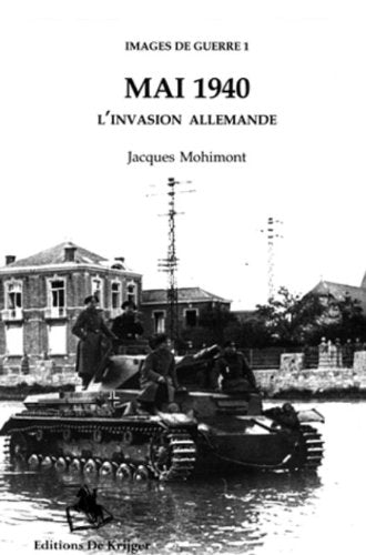 L'invasion allemande de mai 1940 (Images de guerre, 1) Social Sciences