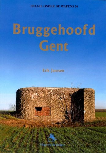 Bruggenhoofd Gent / druk 1 (België onder de wapens, 26) Social Sciences