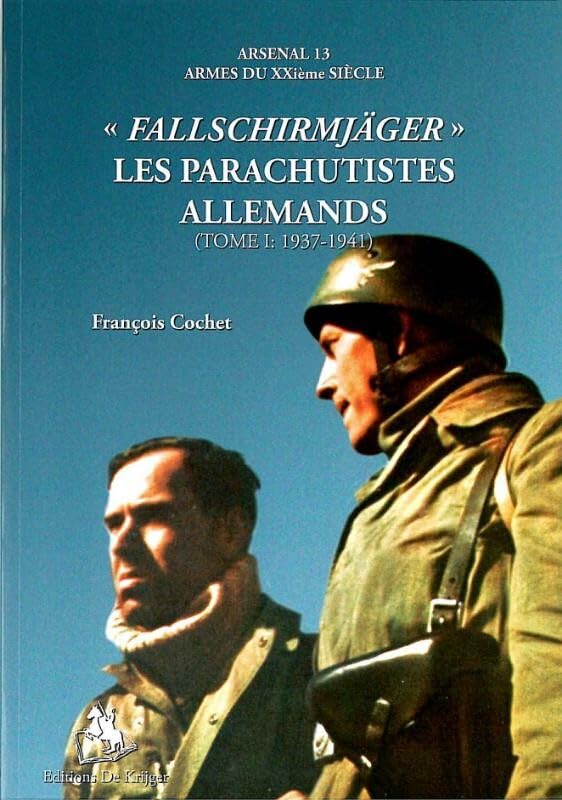 "Fallschirmjager " les parachutiste allemands 1937-1941 1 book