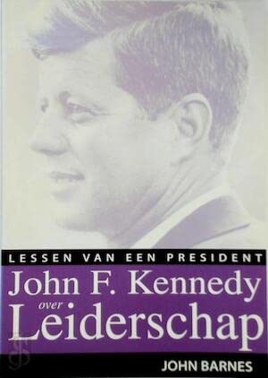 John F. Kennedy over Leiderschap: lessen van een president Books