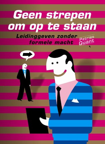 Geen strepen om op te staan: invloed zonder (formele) macht book