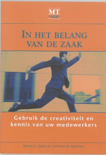 In het belang van de zaak: gebruik de creativiteit en kennis van uw medewerkers Books