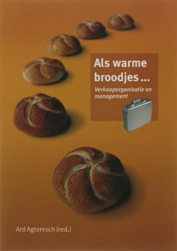 Als warme broodjes ...: verkooporganisatie en management book
