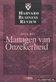 Over het managen van onzekerheid (Harvard business review reeks) Books