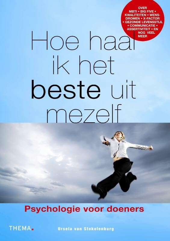 Hoe haal ik het beste uit mezelf: psychologie voor doeners Psychology