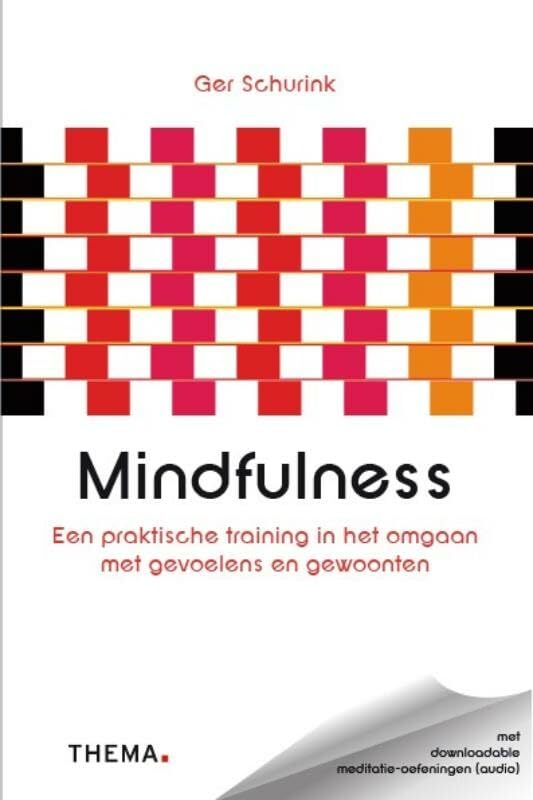 Mindfulness: een praktische training in het omgaan met gevoelens en gewoonten Lifestyle