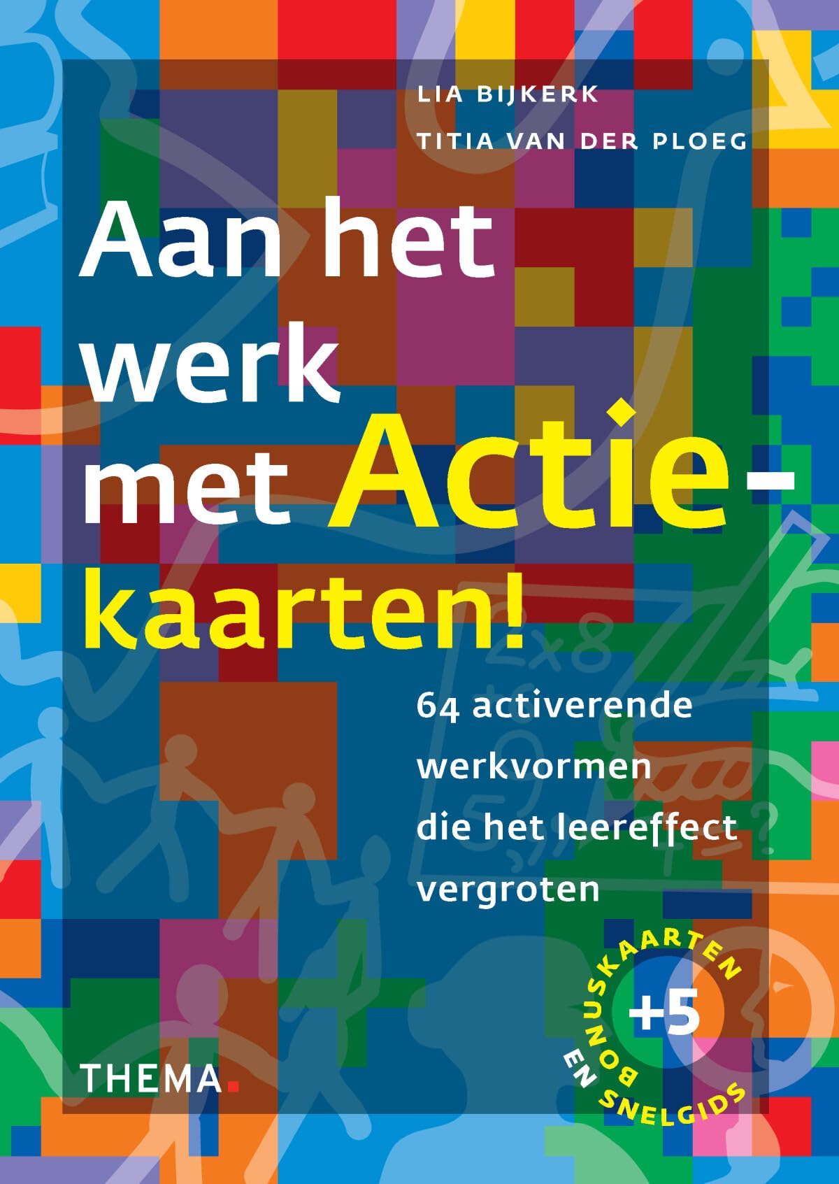 Aan het werk met actiekaarten: 64 activerende werkvormen die het leereffect vergroten dvd
