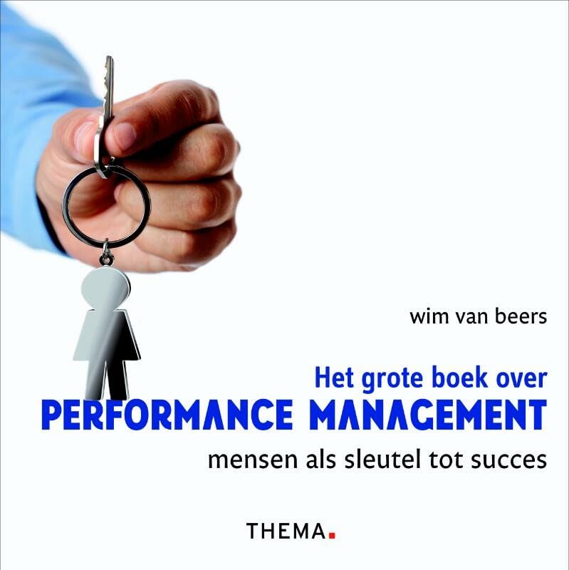 Het grote boek over Human Performance Management: mensen als sleutel tot succes book