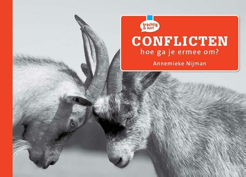 Krachtig & kort Conflicten, hoe ga je ermee om? book
