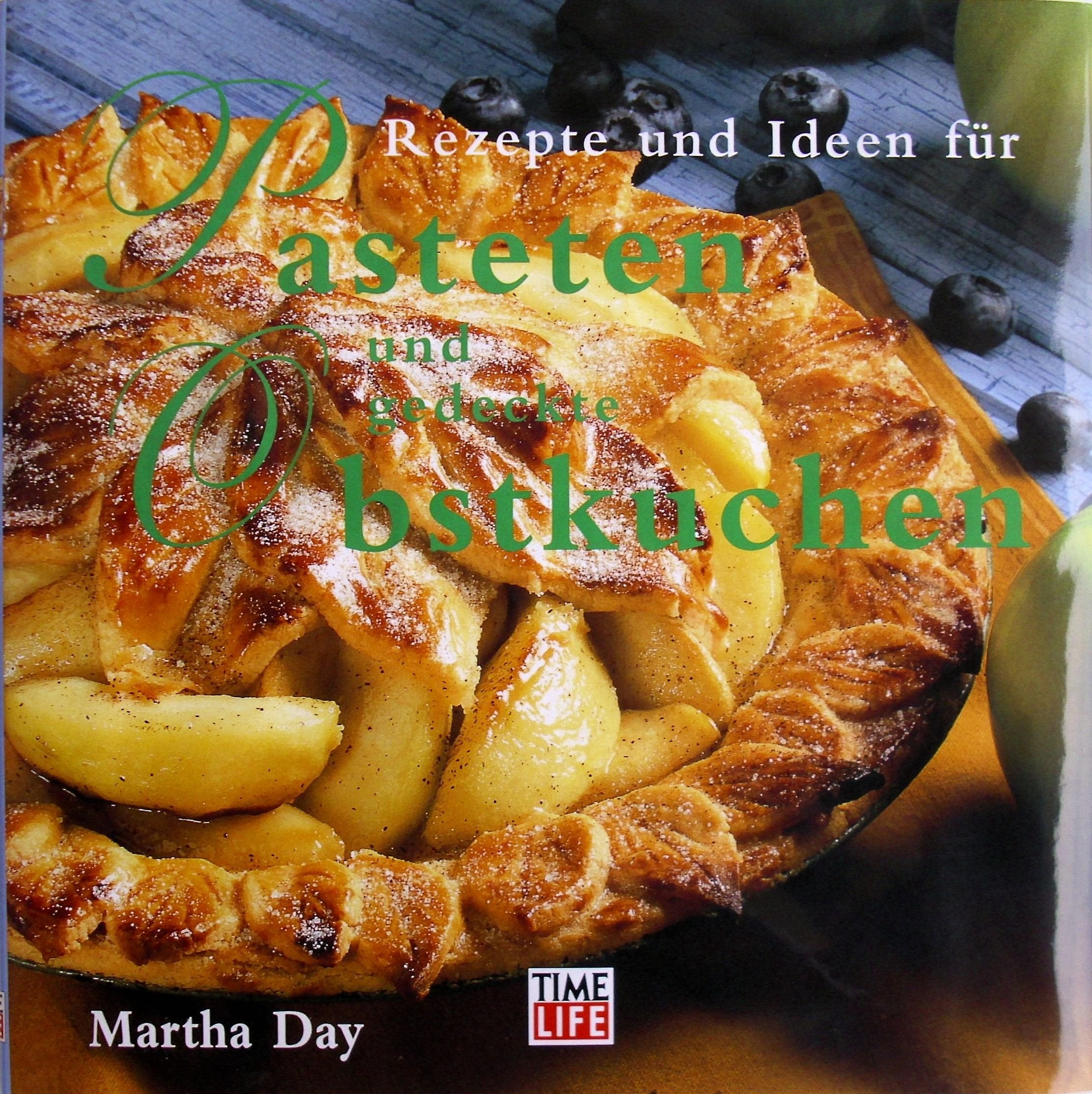 Rezepte und Ideen für Pasteten und gedeckte Obstkuchen Books