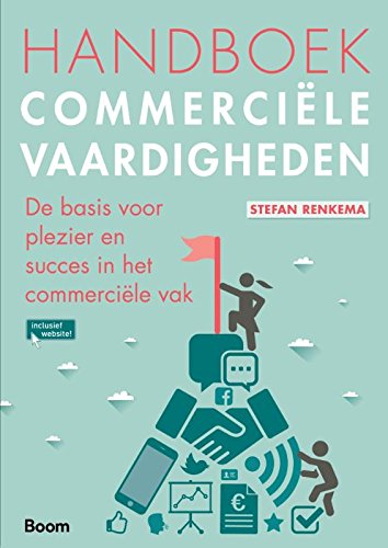 Handboek commerciële vaardigheden: de basis voor plezier en succes in het commerciële vak Books