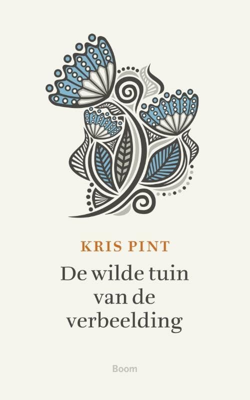 De wilde tuin van de verbeelding: zelfzorg als vrolijke wetenschap book