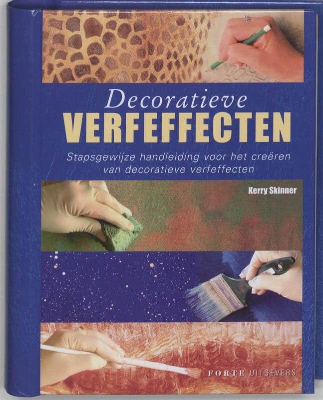 Decoratieve verfeffecten: stapsgewijze handleiding voor het creeren van decoratieve verfeffecten book