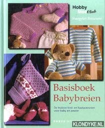 Hobby mee Basisboek babybreien: de leukste brei- en haakpatronen voor baby en peuter Books