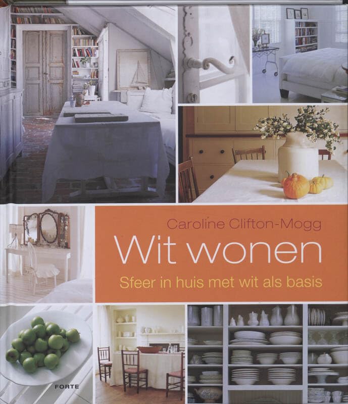 Wit wonen: Sfeer in huis met wit als basis Leisure, Home & Garden