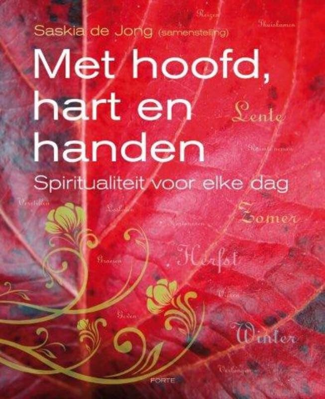 Met hoofd, hart en handen: spiritualiteit voor elke dag Religion & Esotericism