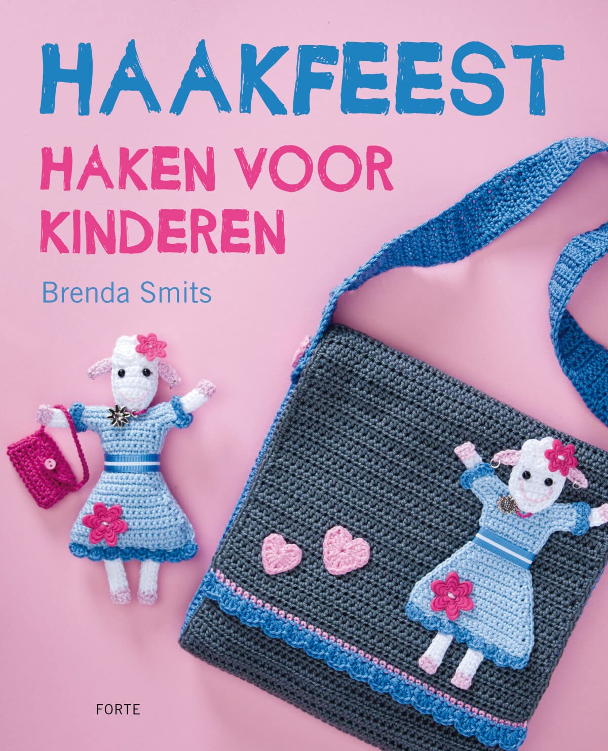 Haakfeest: haken voor kinderen Hobbies & Crafts