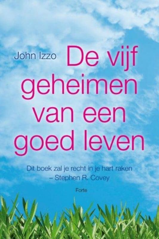 De vijf geheimen van een goed leven Religion & Esotericism
