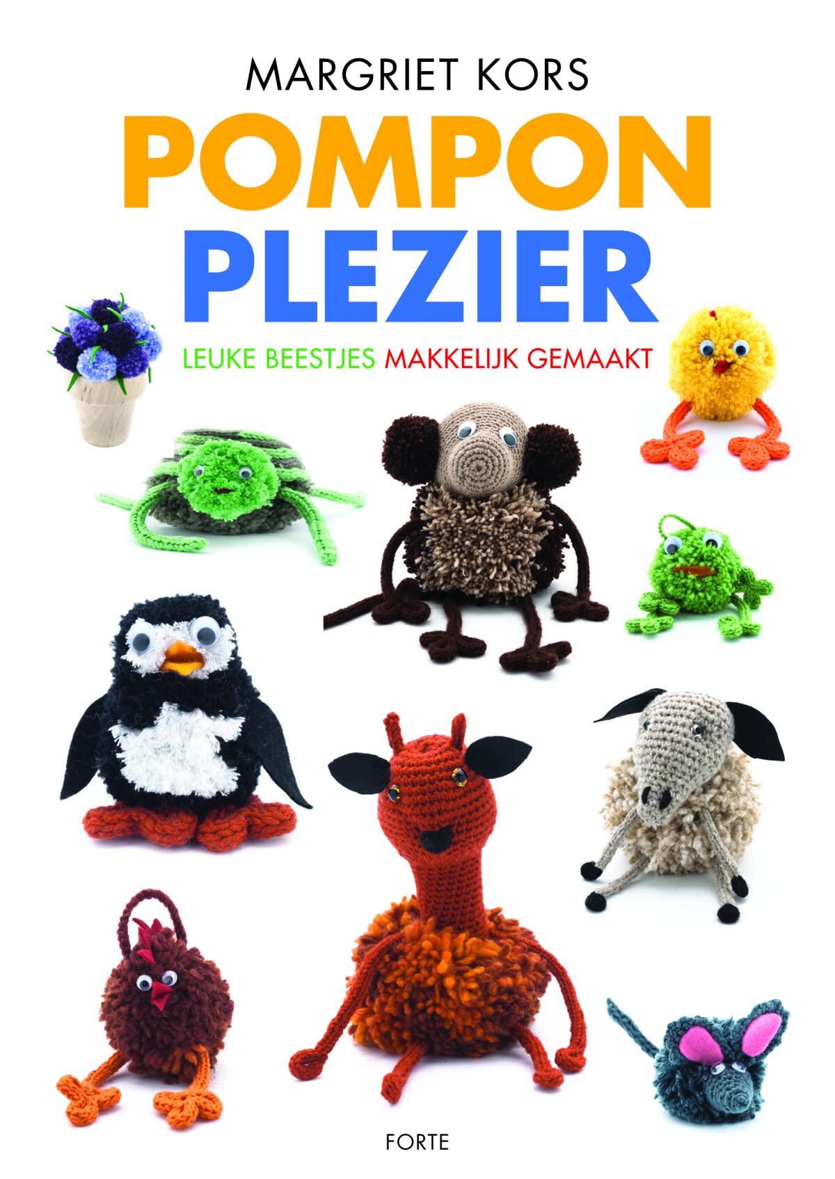 Pomponplezier: leuke beestjes makkelijk gemaakt book