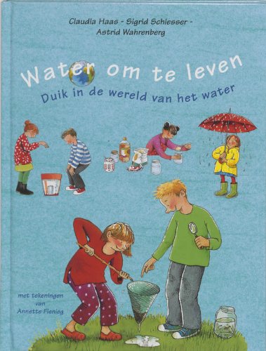 Water om te leven: duik in de wereld van het water book
