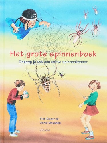 Het grote spinnenboek: ontpop je tot een echte spinnenkenner book