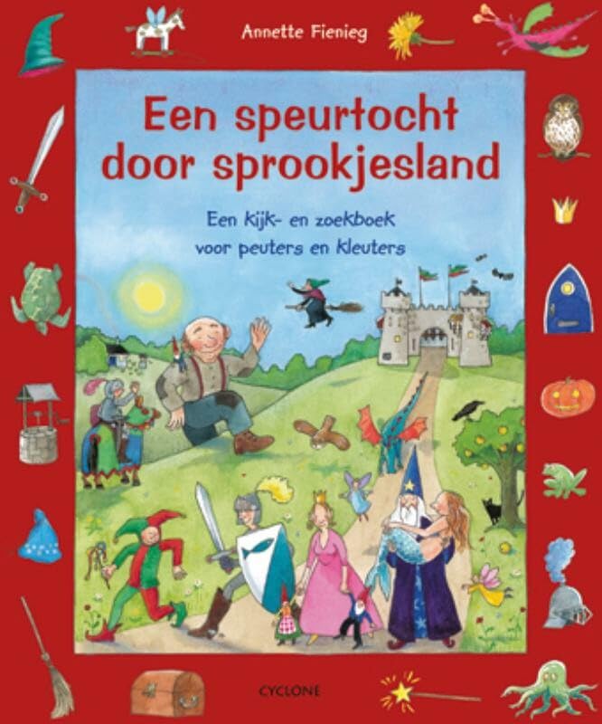 Speurtocht door sprookjesland: een kijk- en zoekboek voor peuters en kleuters book