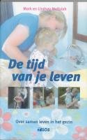 De tijd van je leven: over samen leven in het gezin book