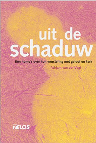 Uit de schaduw: tien homo's over hun worsteling met geloof en kerk book