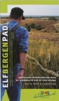 Elfbergenpad: meerdaagse rondwandeling over de stuwwallen van de Zuid-Veluwe book
