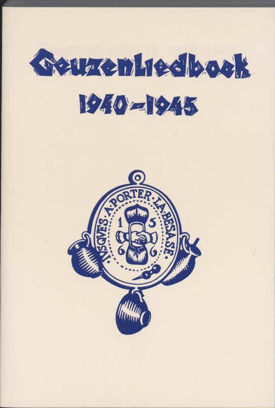 Geuzenliedboek 1940-1945 book