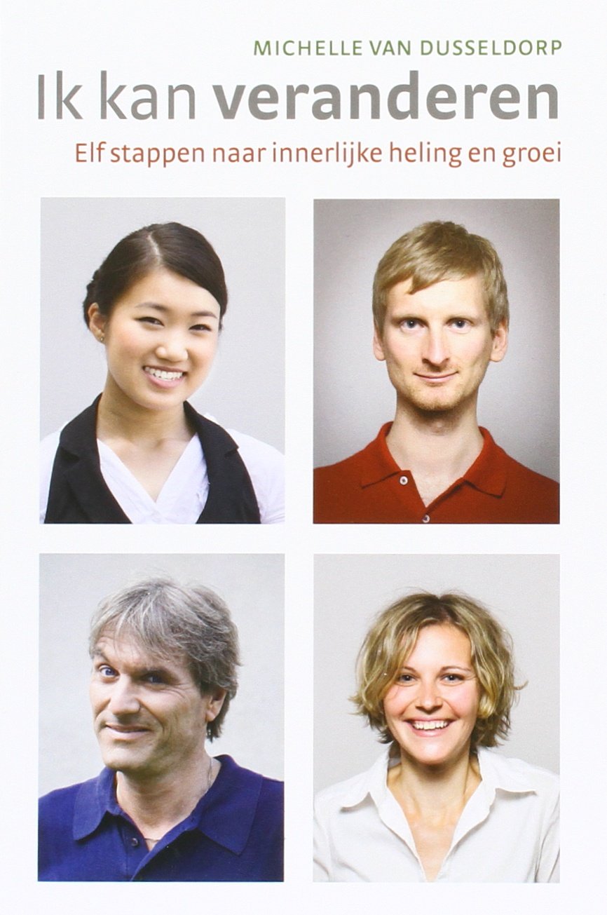 Ik kan veranderen: elf stappen naar innerlijke heling en groei book