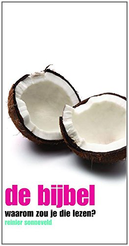BIJBEL WAAROM ZOU JE DIE LEZEN, DE book