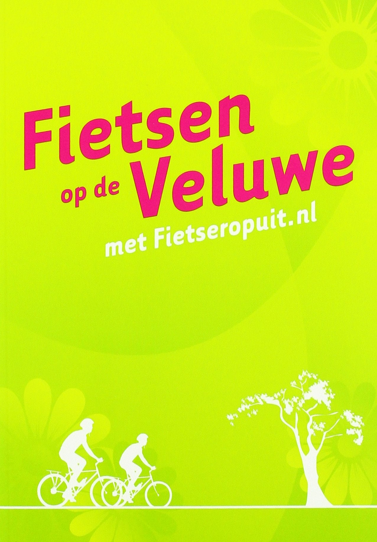 Fietsen op de Veluwe: met fietseropuit.nl book